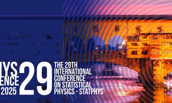 Il nostro Dipartimento è coinvolto nell'organizzazione di StatPhys29, la più importante conferenza mondiale di fisica statistica che si terrà a Firenze dal 13 al 18 luglio 2025.