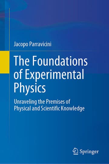 Parravicini J., The Foundations of Experimental Physics cover